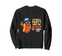 It's Not A Party Until The Wiener Comes Out Funny Hot Dogs Sudadera