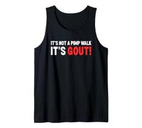 It's Not A Pimp Walk It's Gout Funny Old Man Medical Humor Camiseta sin Mangas