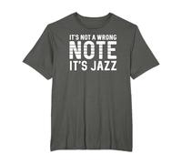 It's Not A Wrong Note It's Jazz | Music Camiseta