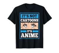 It's Not Cartoons Anime Bold Otaku Cita Arte Camiseta
