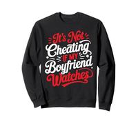 It's Not Cheating If My Boyfriend Watches Novia - Sudadera