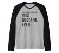 Its Not Easy Being The Best Husband Ever Camiseta Manga Raglan