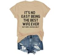 It's Not Easy Being The Best Wife Ever Camiseta, It's Not Easy Being The Best Wife Ever Camisas casuales, caqui, S