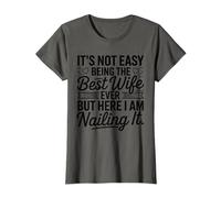 It's Not Easy Being The Best Wife Ever Funny Wife Mothers Day Camiseta
