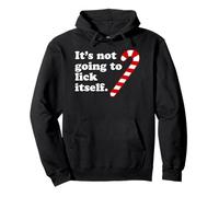 It's Not Going To Lick Itself Funny Christmas Sudadera con Capucha
