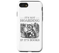 It's Not Hoarding If It's Books Carcasa para iPhone SE (2020) / 7 / 8