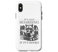 It's Not Hoarding If It's Books Carcasa para iPhone X/XS