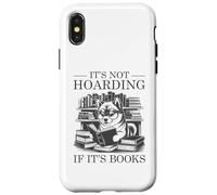 It's Not Hoarding If It's Books Carcasa para iPhone X/XS