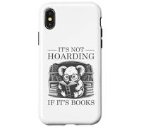 It's Not Hoarding If It's Books Carcasa para iPhone X/XS