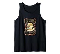 It's Not Hoarding If It's Books Funny Book Lover Graphic Camiseta sin Mangas