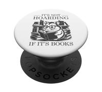 It's Not Hoarding If It's Books PopSockets PopGrip Adhesivo