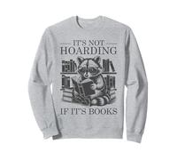 It's Not Hoarding If It's Books Sudadera