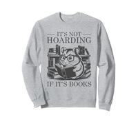 It's Not Hoarding If It's Books Sudadera