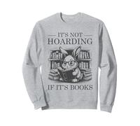It's Not Hoarding If It's Books Sudadera