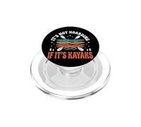 It's Not Hoarding If It's Kayaks Deporte De Remo PopSockets PopGrip para MagSafe