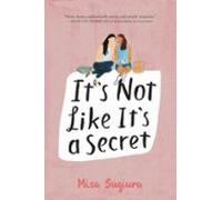 Its Not Like Its A Secret (ebook)