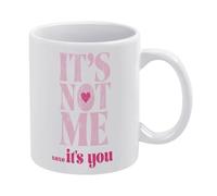 It's Not Me It's You - Taza de café de cerámica blanca anti Valentine Club, 325 ml, taza de té impresa de doble cara con mango ergonómico en C, vasos de porcelana con fondo grueso para el hogar