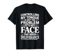 It's Not My Tongue It's My Face That's The Issue Camiseta