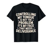 It's Not My Tongue It's My Face That's The Issue |- Camiseta