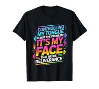It's Not My Tongue It's My Face That's The Issue - Camiseta