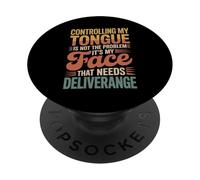 It's Not My Tongue It's My Face That's The Issue - PopSockets PopGrip Adhesivo