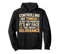 It's Not My Tongue It's My Face That's The Issue - Sudadera con Capucha