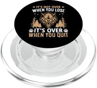 It's Not Over When You Lose It's Over When You Quit PopSockets PopGrip para MagSafe