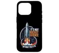 It's Not Rocket Science Funny Space Launch Design Carcasa para iPhone 16 Pro