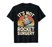 It's Not Rocket Surgery Funny Malaphor Meme Scientist Camiseta
