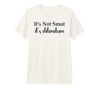 Its Not Smut Its Cliterature Book Lovers Smutty Dark Romance Camiseta Premium