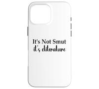 It's Not Smut It's Cliterature Dark Romance Merch Smutt Book Carcasa para iPhone 16 Pro MAX