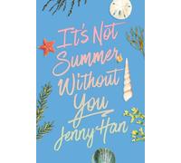 It's Not Summer Without You (Deluxe Edition): 2 (The Summer I Turned Pretty)