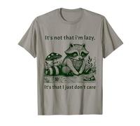 It's Not That I'm Lazy I Just Don't Care Camiseta