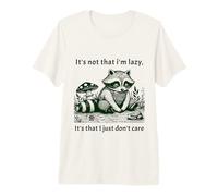It's Not That I'm Lazy I Just Don't Care Camiseta Premium