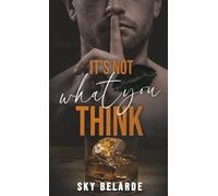 It's Not What You Think