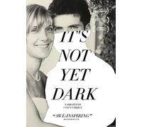 It'S Not Yet Dark [Edizione: Stati Uniti] [Italia] [DVD]