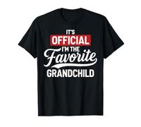 It's Official I'm The Favorite Grandchild Funny Grandchild Camiseta