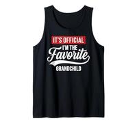 It's Official I'm The Favorite Grandchild Funny Grandchild Camiseta sin Mangas