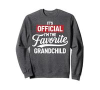 It's Official I'm The Favorite Grandchild Funny Grandchild Sudadera