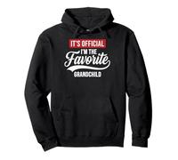 It's Official I'm The Favorite Grandchild Funny Grandchild Sudadera con Capucha