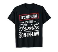 It's Official I'm The Favorite Son-In-Law Humor Hijo Camiseta