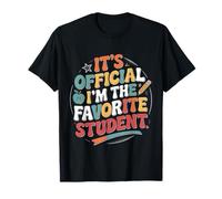 It's Official I'm The Favorite Student Escuela Orgullosa - Camiseta