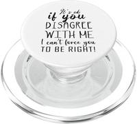 It's Ok If You Disagree with Me Funny Diciendo Mujeres Hombres Niños PopSockets PopGrip para MagSafe