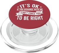 It's Ok If You Disagree With Me - Gráfico Novedad Humor Divertido PopSockets PopGrip para MagSafe