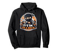 It's Ok I'm A Ninja Funny Cartoon Quote Saying Broma Lema Sudadera con Capucha