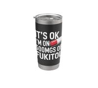 It's ok" I'm on 500mg of Fukitol Vaso térmico de acero inoxidable de doble pared