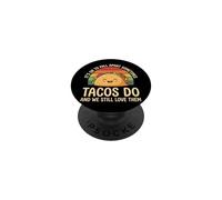 It's Ok To Fall Apart Sometimes Tacos Do and We Still Love T PopSockets PopGrip Adhesivo