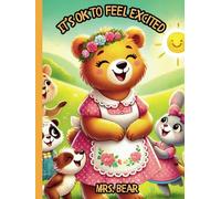 It's Ok to Feel Excited: With Coloring and Journal Pages