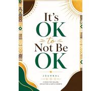 It's Ok To Not Be Ok