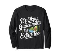 It's Okay Guacamole I'm Extra Too Avocado Food Joke |- Manga Larga